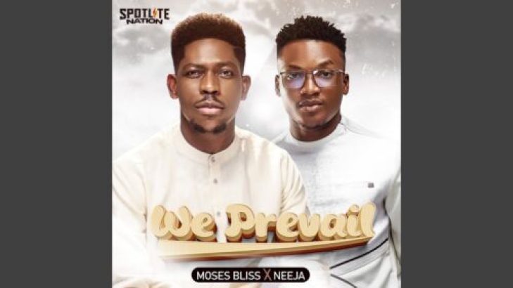 Moses Bliss – We Prevail ft Neeja mp3 download