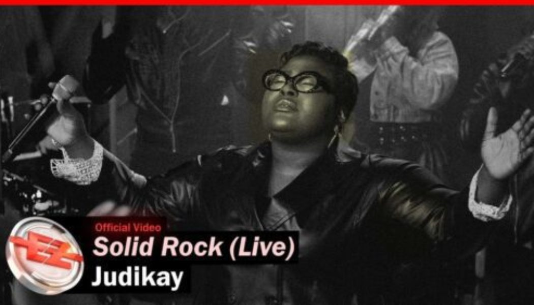 VIDEO: Judikay - "Solid Rock" (Live)