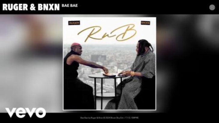 Ruger – Bae Bae ft BNXN fka Buju