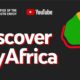 Africa Day: A Celebration of Creativity, Powered by the African Union and YouTube