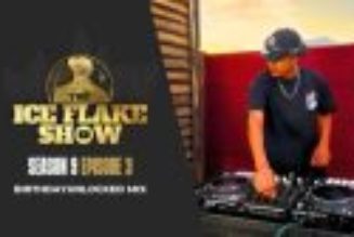 DJ Ice Flake – The Ice Flake Show Season 9 Episode 3 (BirthdayUnlocked Mix)