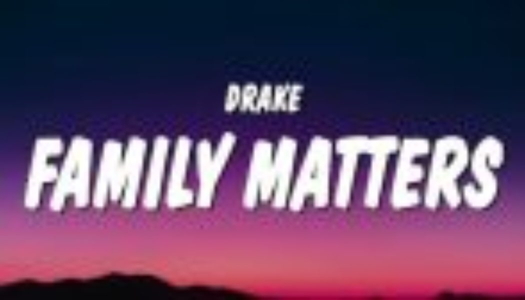 Drake – FAMILY MATTERS (Kendrick Lamar diss)