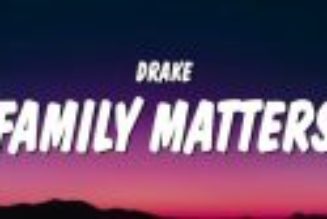 Drake – FAMILY MATTERS (Kendrick Lamar diss)