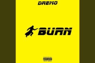 Dremo – Burn