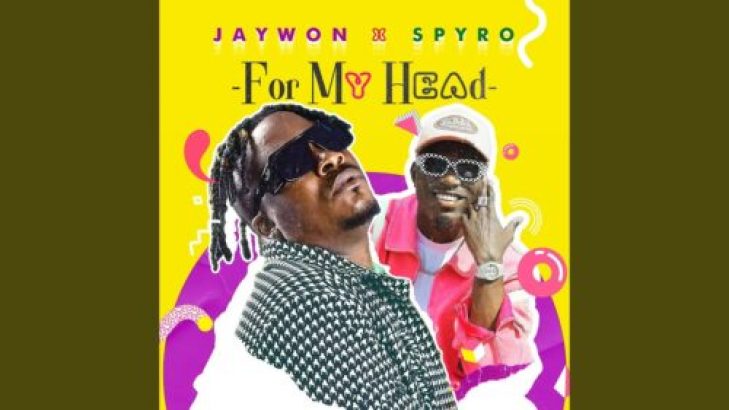 Jaywon – For My Head ft Spyro mp3 download