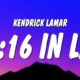 Kendrick Lamar – 6:16 in LA (Drake Diss)