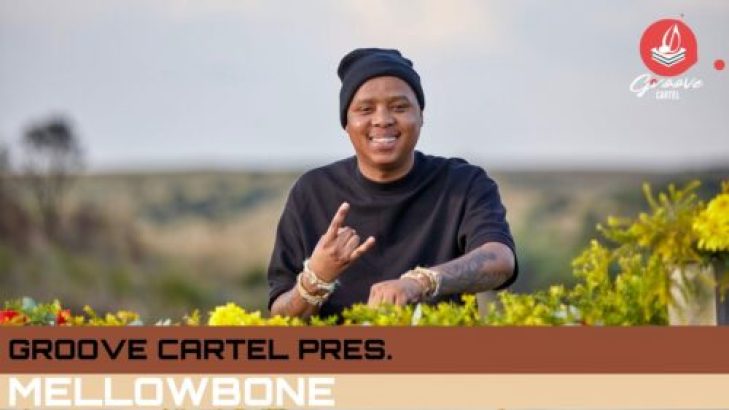 MellowBone – Groove Cartel Amapiano Mix mp3 download