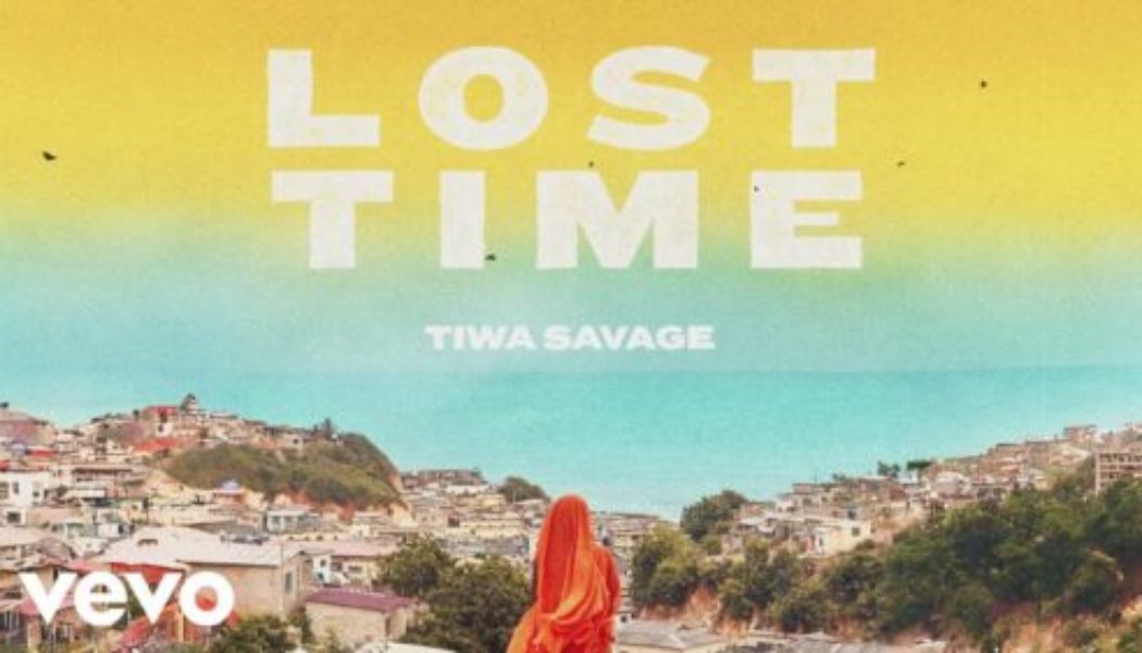 Tiwa Savage - Lost Time