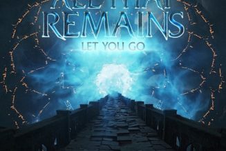 ALL THAT REMAINS Releases Music Video For New Single 'Let You Go'