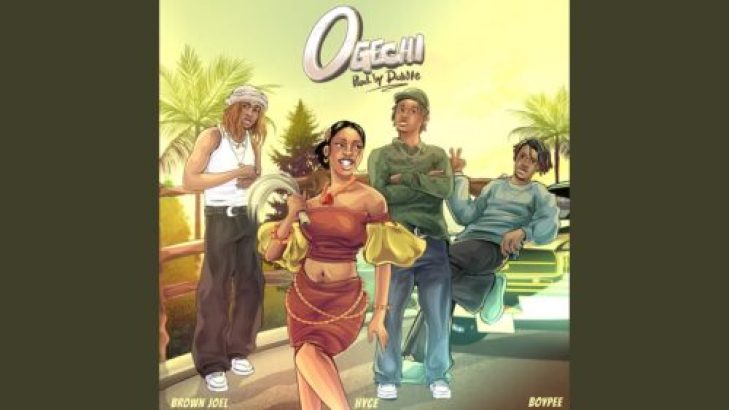 Brown Joel – Ogechi ft BoyPee & Hyce mp3 download