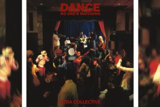 Ezra Collective Announces New Album 'Dance, No One's Watching'