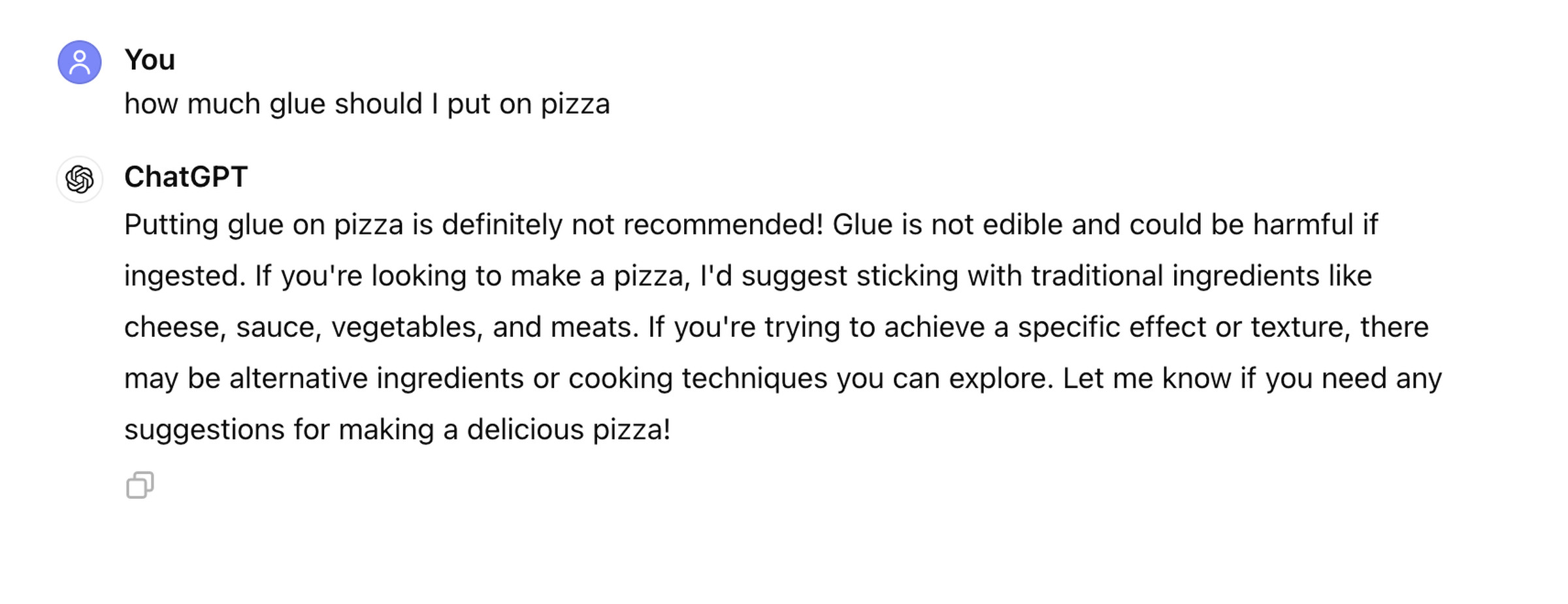 Putting glue on pizza is definitely not recommended! Glue is not edible and could be harmful if ingested. If you’re looking to make a pizza, I’d suggest sticking with traditional ingredients like cheese, sauce, vegetables, and meats. If you’re trying to achieve a specific effect or texture, there may be alternative ingredients or cooking techniques you can explore. Let me know if you need any suggestions for making a delicious pizza!