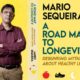 Unlock the Secrets to a Long and Healthy Life with Mario Sequeira's New Book - www.lokmattimes.com