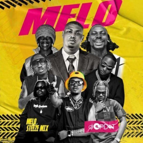 DJ OP Dot – Melo Steeze Mix mp3 download