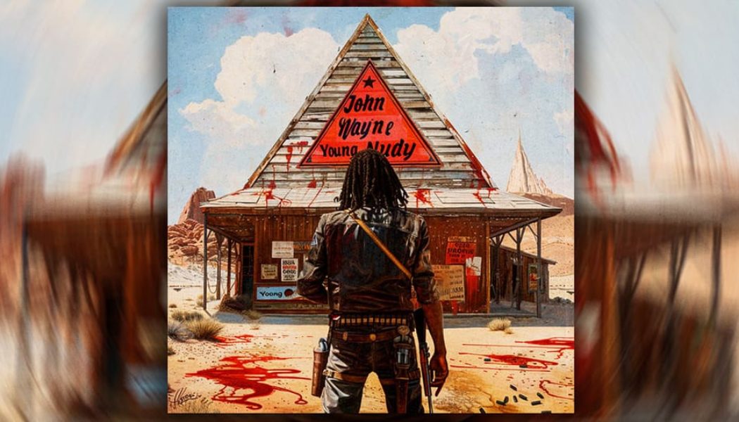 Young Nudy x Metro Boomin Link Up on "John Wayne"