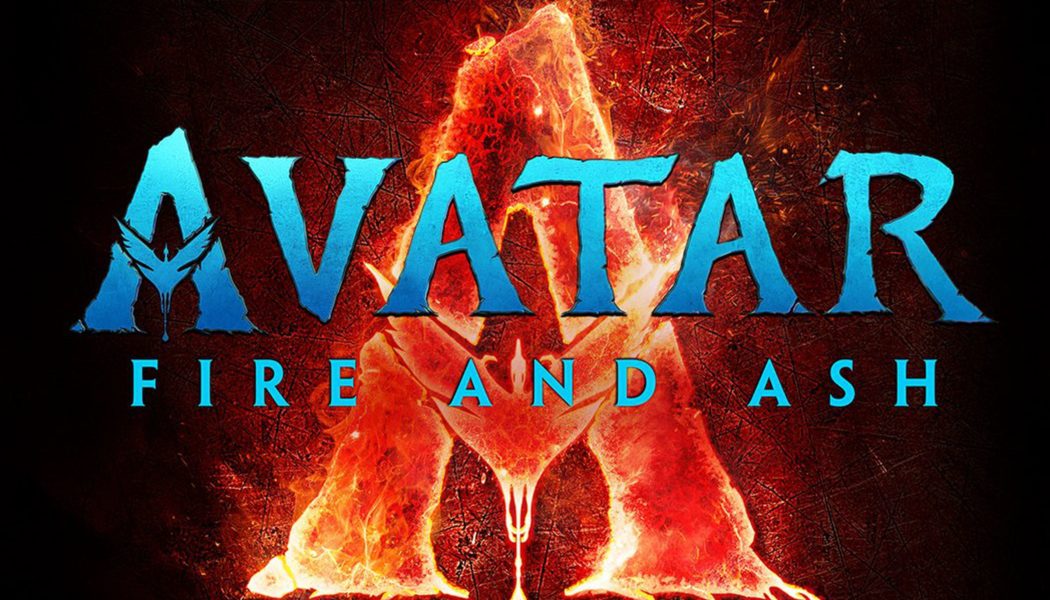 Avatar: Fire and Ash hits theaters next December