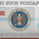 The NSA’s podcast will have you listening in on them this time