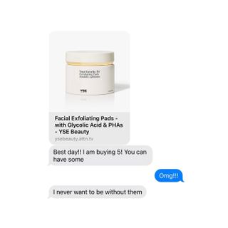 Jamie Schneider texting with her mom about Yse Beauty's exfoliating peel pads