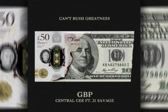 Central Cee Enlists 21 Savage for Cross-Atlantic Collab "GBP"