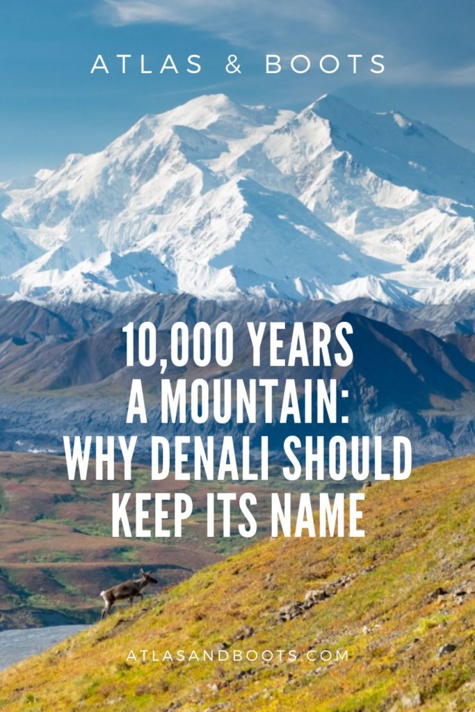 why Denali should keep its name Pinterest pin